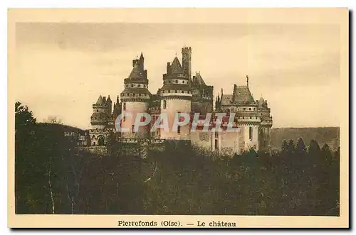 Cartes postales Pierrefonds Oise Le Chateau