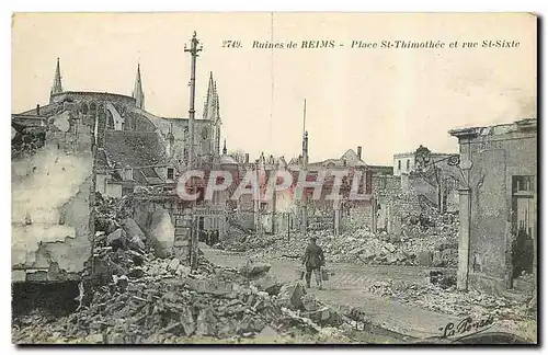 Cartes postales Ruines de Reims Place St Thimothee et rue St Sixte