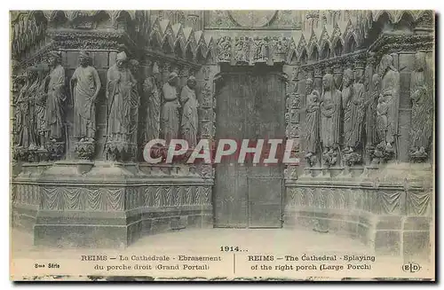 Cartes postales Reims La Cathedrale Ebrassement du Porche droit Grand Portail