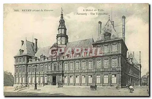 Cartes postales Reims avant la Guerre l'Hotel de Ville Formerly