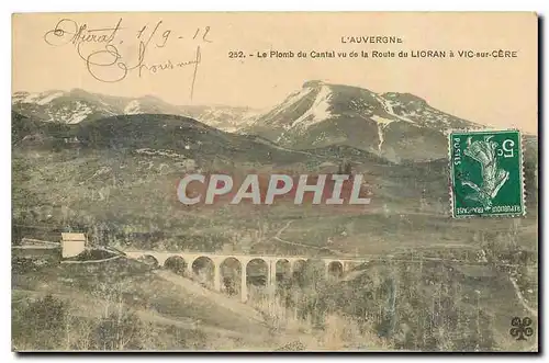 Cartes postales l'Auvergne Le Plomb du Cantal vu de la Route du Lioran a Vic sur Cere