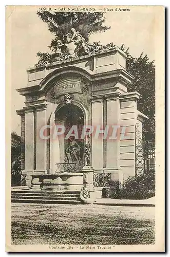 Cartes postales Salins les Bains Place d'Armes Fontaine dite La Mere Truchot