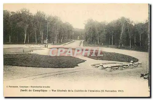 Cartes postales Foret de Compiegne Vue generale de la Clairiere de l'Armistice