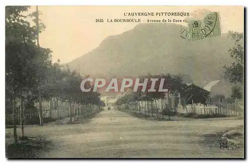 Cartes postales l'Auvergne Pittoresque La Bourboule Avenue de la Gare