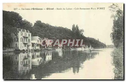 Cartes postales Environs d'Orleans Olivet Bords du Loiret Cafe Restaurant Paul Foret