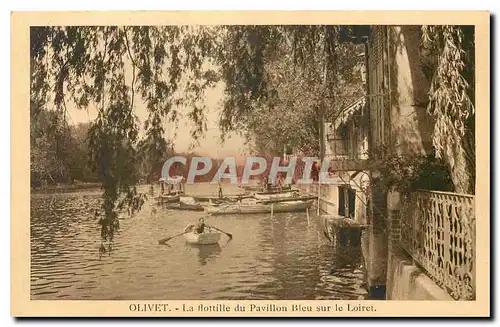 Ansichtskarte AK Olivet La Flottille du Pavillon Bleu sur le Loiret