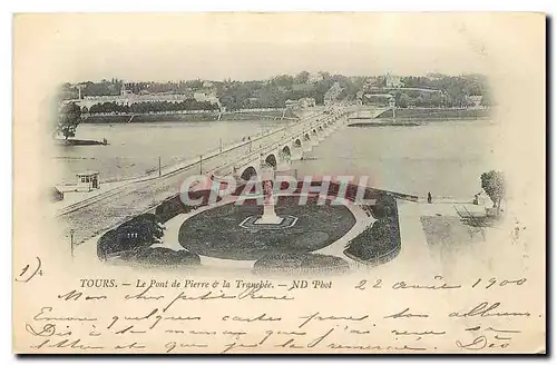 Cartes postales Tours Le Pont de Pierre et la Tranebee