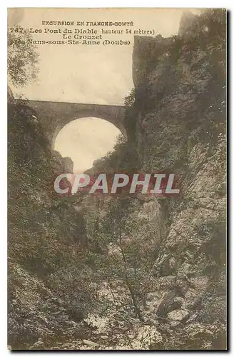 Cartes postales Excursion en Franche Comte Les Pont du Diable Le Crouzet