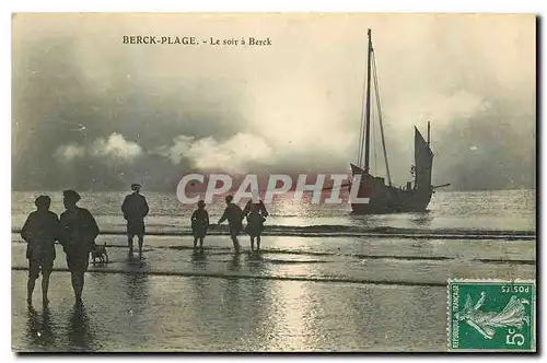 Cartes postales Berck Plage Le soir a Berck Bateau