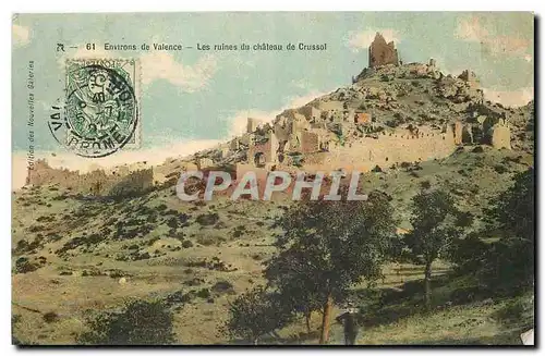 Cartes postales Environs de Valence Les ruines du chateau de Crussol