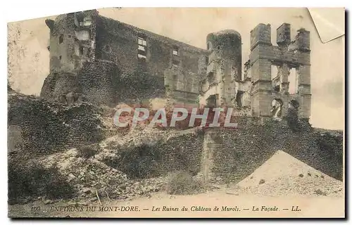 Cartes postales Environs du Mont Dore Les Ruines du Chateau de Murols La Facade