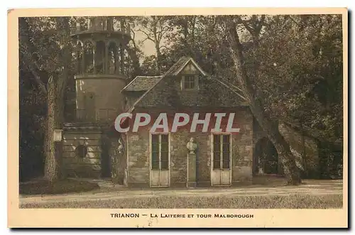 Cartes postales Trianon La Laiterie et tour Malborough Versailles