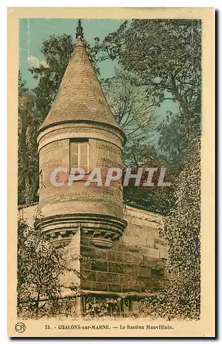 Cartes postales Chalons sur Marne Le Bastion Mauvillain