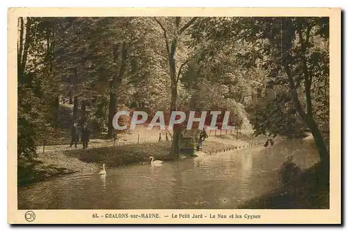 Ansichtskarte AK Chalons sur Marne Le Petit Jard Le Nau et les Cygnes