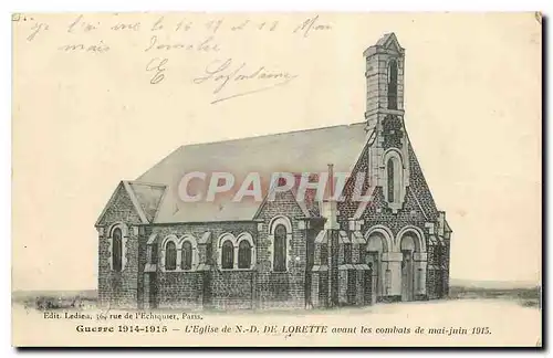 Ansichtskarte AK Guerre 1914 1915 l'Eglise de N D de Lorette avant les combais de mai juin 1915