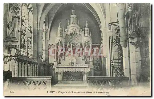 Cartes postales Ligny Chapelle du Bienheureux Pierre de Luxembourg