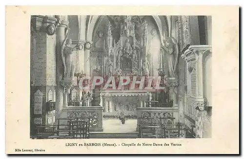 Ansichtskarte AK Ligny en Barrois Meuse Chapelle de Notre Dame des Vertus