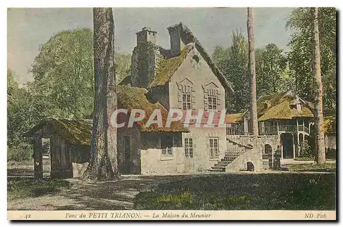 Cartes postales Parc de Petit Trianon La Maison du Meunier