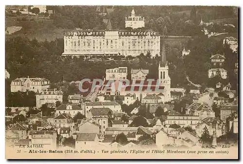 Cartes postales Aix les Bains Vue generale l'Eglise et l'Hotel Mirabeau