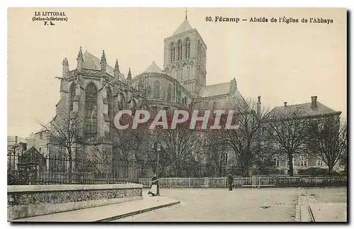 Cartes postales Le Littoral Seine Interieure Fecamp Abside de l'Eglise d'Abbaye