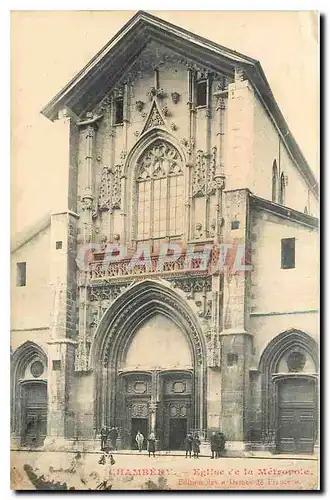 Cartes postales Chambery Eglise de la Metropole