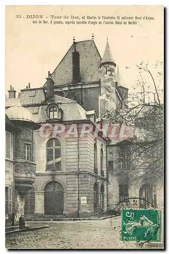 Cartes postales Dijon Tour de Bar ou Charles Je Temeralre fit enfermer Rene d'Anjou