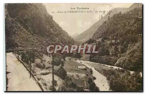 Ansichtskarte AK Les Pyrenees Route de Pierrefitte a Luz La Gorge