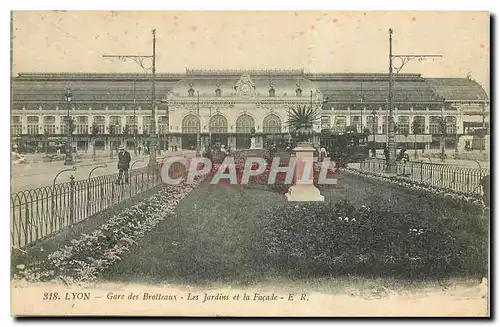 Cartes postales Lyon Gare des Brotteaux Les Jardins et la Facade