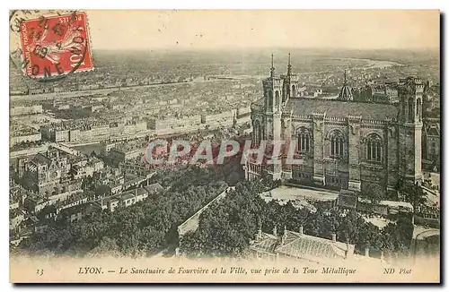 Cartes postales Lyon Le Sanctuaire de Fourviere et la Ville vue prise de la Tour Metallique