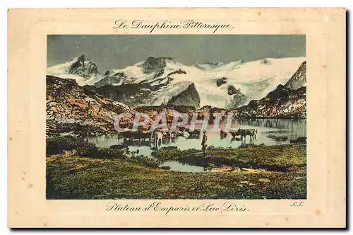 Cartes postales Le Dauphine Pittoresque Plateau d'Emparis et Lac Leris