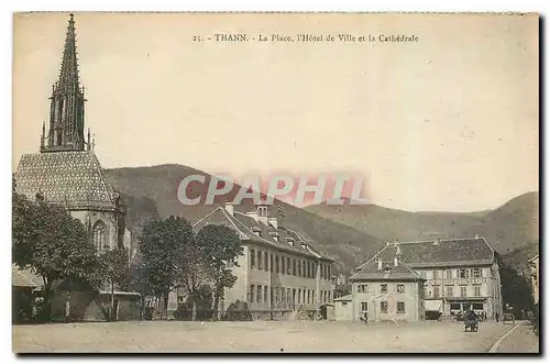 Cartes postales Thann La Place l'Hotel de Ville et la Cathedrale