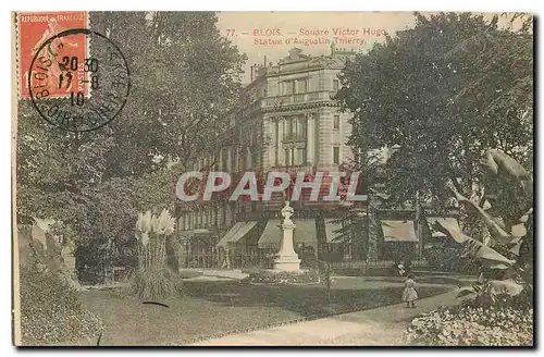 Cartes postales Blois Square Victor Hugo Statue d'Augustin Thierry