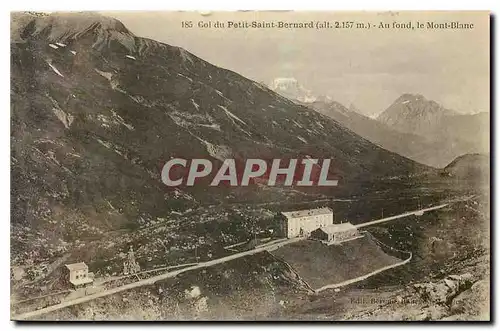 Cartes postales Col du Petit Saint Bernard Au fond le Mont Blanc