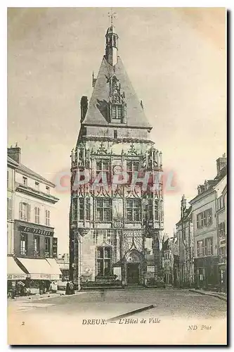 Cartes postales Dreux L'Hotel de Ville