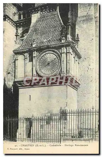 Ansichtskarte AK Chartres E et L Cathedrale Horloge Renaissance