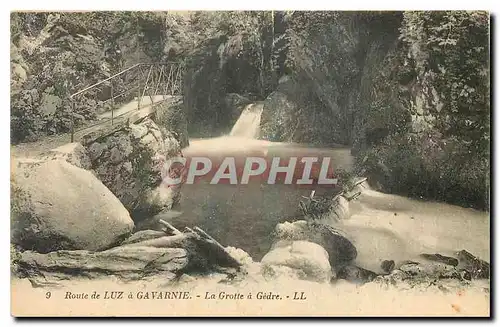 Cartes postales Route de Luz a Gavarnie La Grotte a Gedre