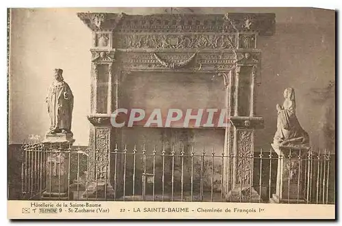 Cartes postales La Sainte Baume Cheminee de Francois I