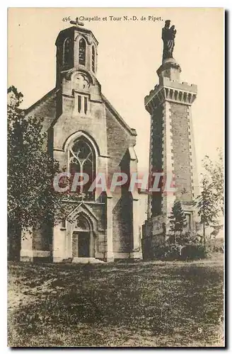 Cartes postales Chapelle et Tour N D de Pipet
