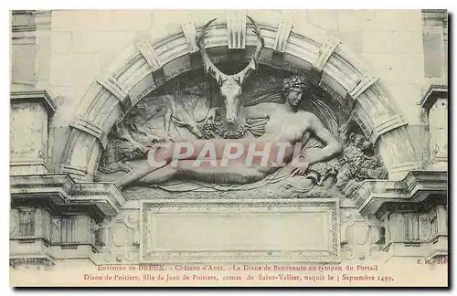 Ansichtskarte AK Environs de Dreux Chateau d'Anet La Diane de Benvenuto Portail Diane de Poitiers
