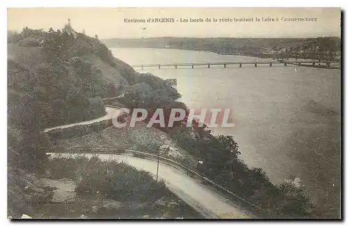 Cartes postales Environs d'Ancenis Les lacets de la route bardant la Loire a Champtoceaux