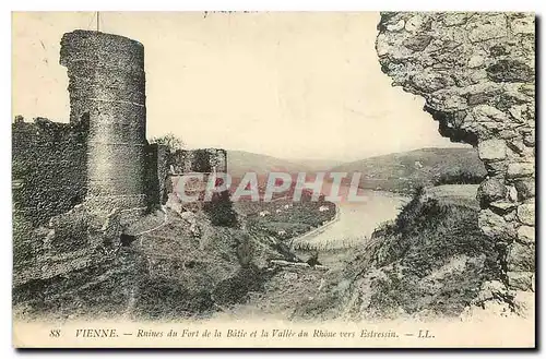 Cartes postales Vienne Ruines du Fort de la Batic et la Vallee du Rhone vers Estressin