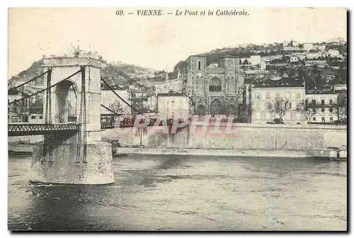 Cartes postales Vienne Le Pont et la Cathedrale