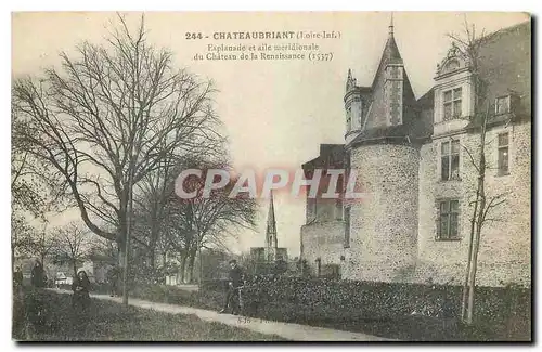 Cartes postales Chateaubriant Loire Inf Esplanade et aile meridionale du Chateau de la Rennaissance