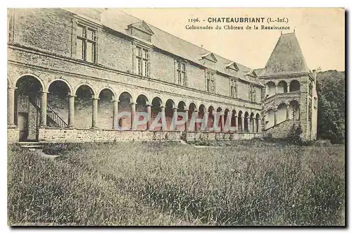 Ansichtskarte AK Chateaubriant Loire Inf Colonnades du Chateau de la Renaissance