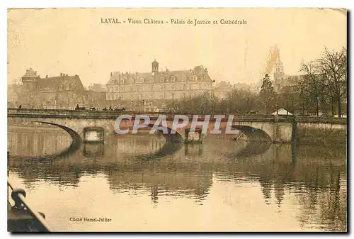 Cartes postales Laval Vieux Chateau Palais de Justice et Cathedrale