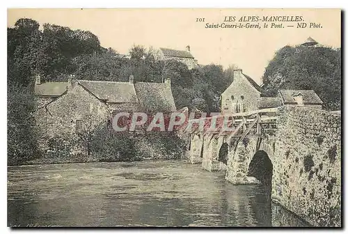 Ansichtskarte AK Les Alpes Manchelles Saint Ceneri le Gerei le Pont