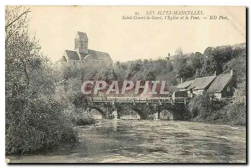 Cartes postales Les Alpes Manchelles Saint Ceneri le Gerei l'Eglise et le Pont