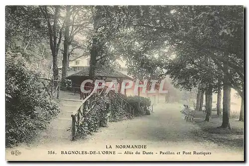 Cartes postales La Normandie Bagnoles de l'Orne Allee du Dante Pavillon et Pont Rustiques
