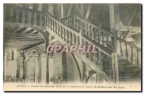 Cartes postales Auray Escalier des Anciennes Halles par ou monterent les emigres de Quiberou pour etre Juges