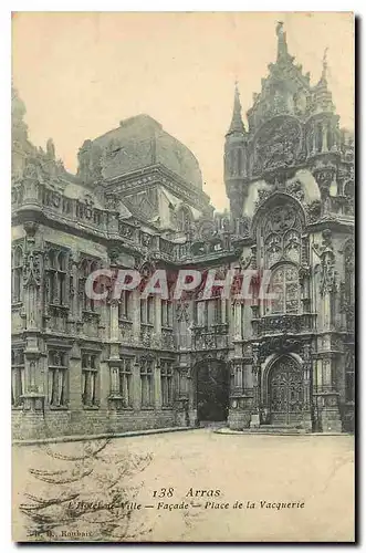 Ansichtskarte AK Arras L'Hotel de Ville Facade Place de la Vacquerie